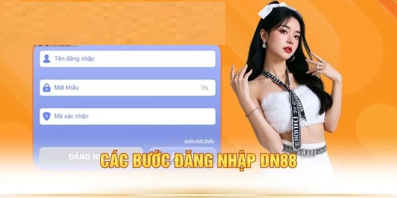 Các bước đăng nhập DN88 Đăng nhập DN88